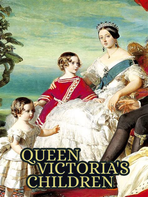 Queen Victoria's Children Pictures - Rotten Tomatoes