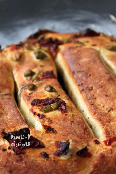 Fougasse Aux Olives Vertes Et Aux Tomates S Ch Es Piment Oiseau