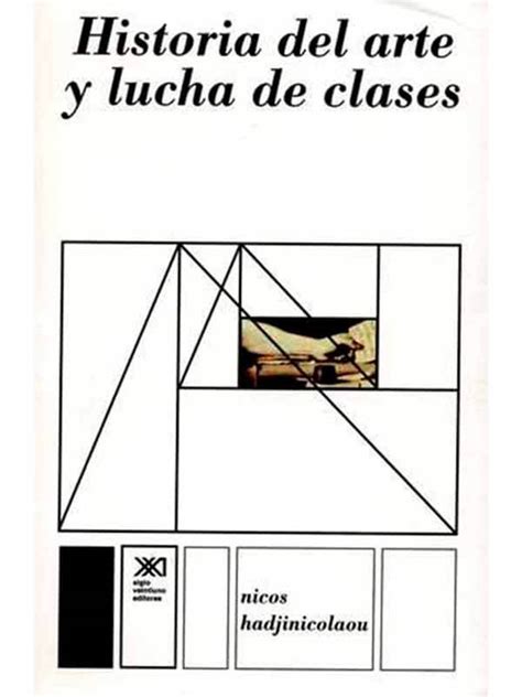 Historia Del Arte Y Lucha De Clases Cat Logo Libros