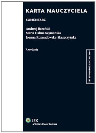 Karta Nauczyciela Komentarz PRAKTYCZNE KOMENTARZE Szymanska Maria