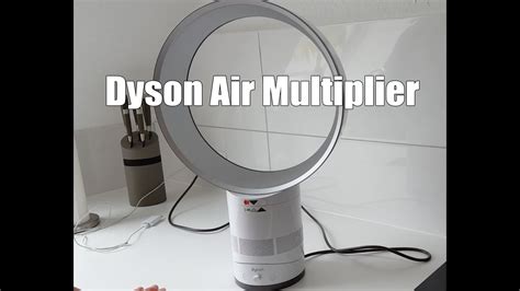 Dyson Ventilator Air Multiplier Review Test Dyson Ventilator Test