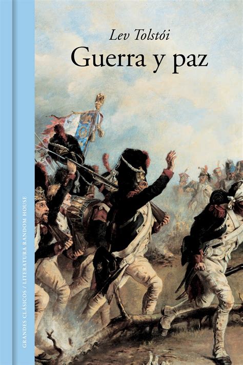 Al Principio Fue El Verbo Y El Verbo Se Hizo Libro Guerra Y Paz Lev