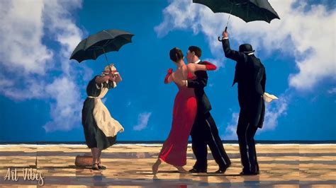 Art Vibes The Singing Butler Jack Vettriano Youtube