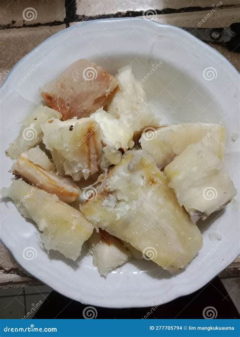 Boiled Cassava Root Dessert Thai Food Or Brazilian Food Cassava Mandioca Frita Other Name