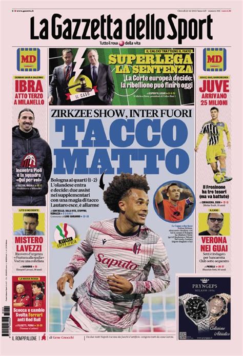 Prima Pagina Gazzetta Dello Sport Zirkzee Tacco Matto Pianeta Milan