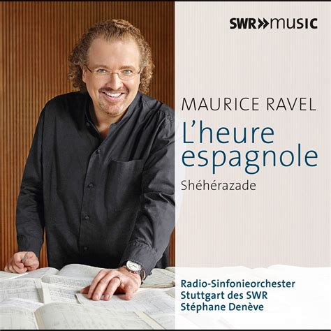 Ravel Orchestral Works Vol 4 by WDR Sinfonieorchester Köln