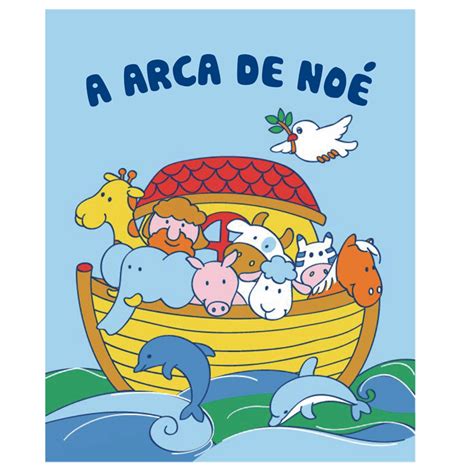 Historia Da Arca De Noé - Historinha Arca De Noé - RETOEDU