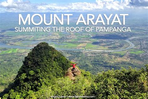 Mount Arayat: The Roof of Pampanga | Lakwatsero