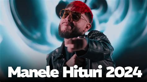 Manele Hituri 2024 Hiturile Anului 2023 Muzica Noua 2024 Playlist