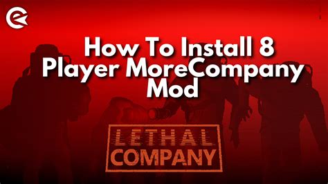 Lethal Company How To Install Player Morecompany Mod Trendradars