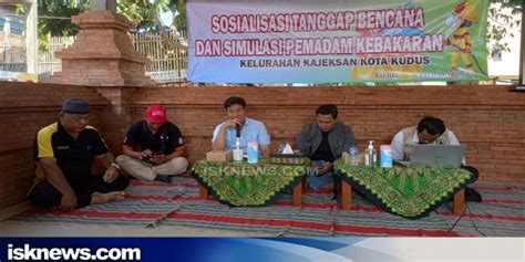 Minimalisir Resiko Bencana Kelurahan Kajeksan Gelar Sosialisasi Dan