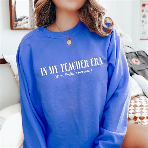 Personalized In My Teacher Era Sweatshirt Comfort Colors Sweatshirt