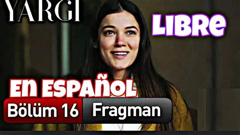 Yargi capítulo 16 en español latino subtitulado Yargi bölüm Fragman 16