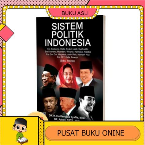 Jual Buku Sistem Politik Indonesia Drs H Inu Kencana S M Si