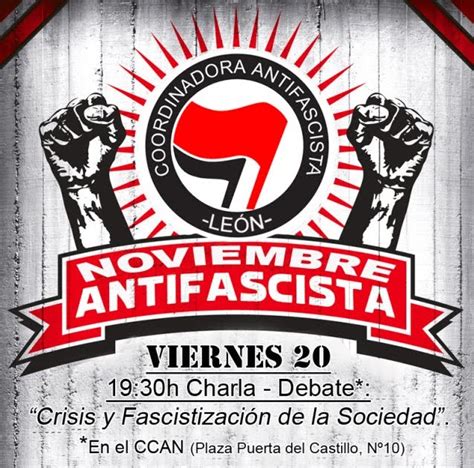 Coordinadora Antifascista De León [león] Noviembre Antifascista Mani