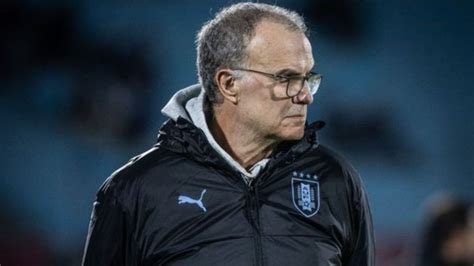 Aseguran Que Marcelo Bielsa Cort A Hist Ricos De Uruguay Para