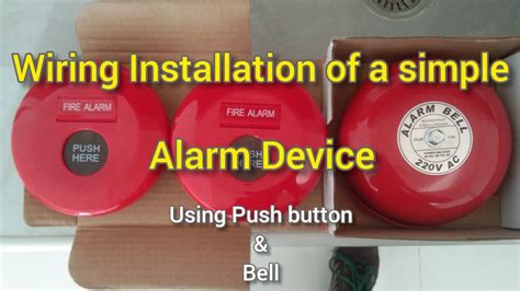 Fire Alarm Installation Using Push Button And Bell YouTube