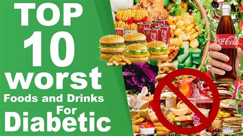 Top 10 Worst Foods And Drinks For Diabetic Foods And Drinks To Avoid With Diabetes Youtube