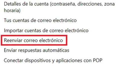 C Mo Reenviar Correos Electr Nicos Autom Ticamente De Una Cuenta A Otra