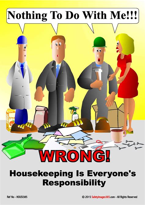 House Keeping Safety Posters Housekeeping Is Everyones Responsibility