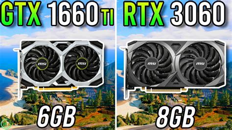 Gtx 1660 Ti Vs Rtx 3060 Tested In 2023 Youtube