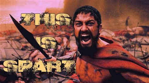 This İs Sparta 300 Spartans Youtube