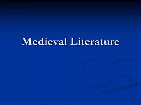 PPT - Medieval Literature PowerPoint Presentation, free download - ID ...