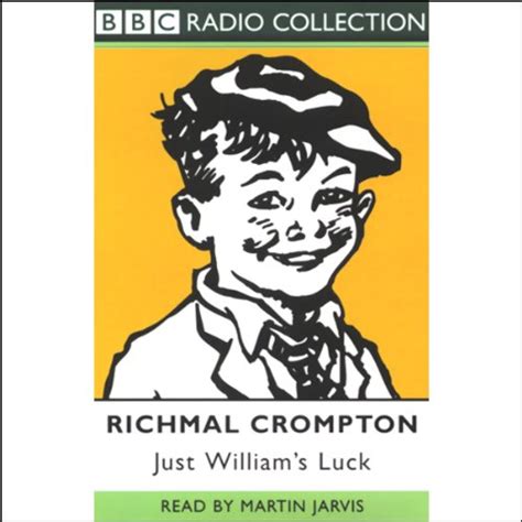 Amazon.com: Just William's Luck (Audible Audio Edition): Martin Jarvis, Richmal Crompton, BBC ...