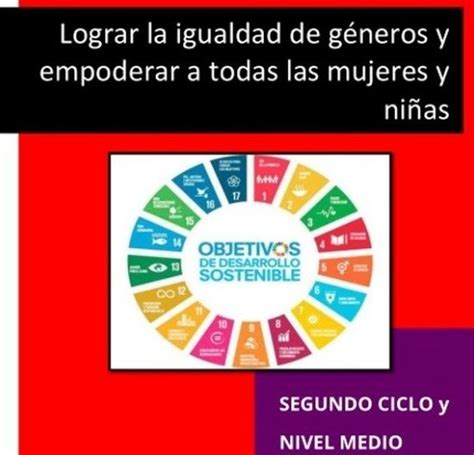 Ods 5 Lograr La Igualdad De Géneros Y Empoderar A Todas Las Mujeres Y