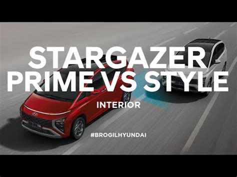 Perbedaan Hyundai Stargazer Prime Dan Style Interior Hyundai Madiun