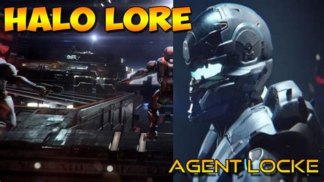 Halo Lore Agent Jameson Locke Spartan Iv Halo Universe Youtube