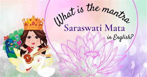 What is the mantra to please Saraswati Mata in English? - Stories of Gods