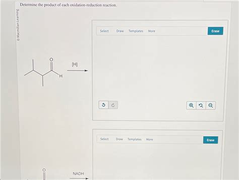 Solved Determine The Product Of Each Oxidation Reduction Chegg