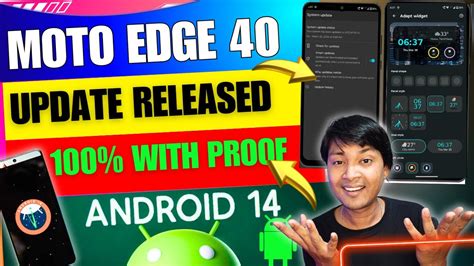 Moto Edge 40 New Android 14 Update Released 100 With Proof Moto Edge