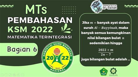 PART 6 KSM MTs 2022 PEMBAHASAN SOAL KSM MTs 2022 MATEMATIKA