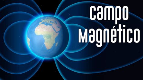 O Campo Magn Tico Da Terra Youtube