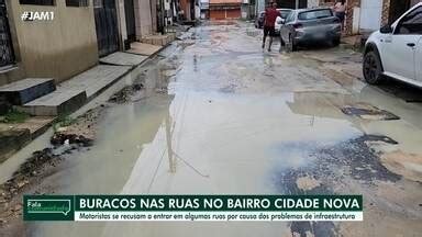 JAM 1ª edição Fala Comunidade Bairro Cidade Nova tem ruas