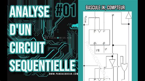 Analyse D Un Circuit S Quentielle Bascule Jk Compteur Youtube