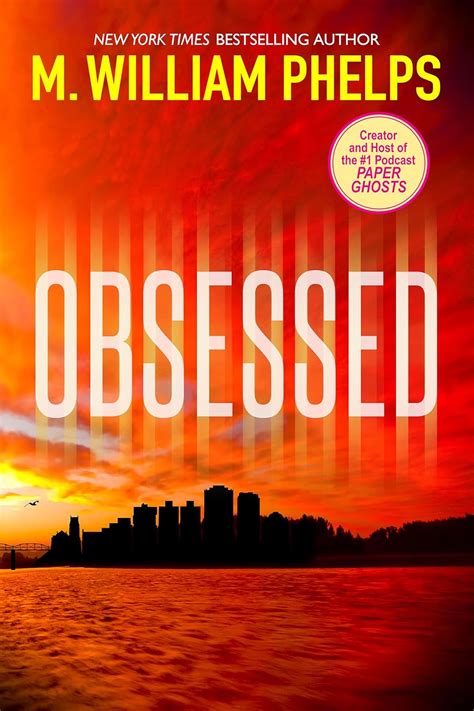 Obsessed Ebook Phelps M William Kindle Store