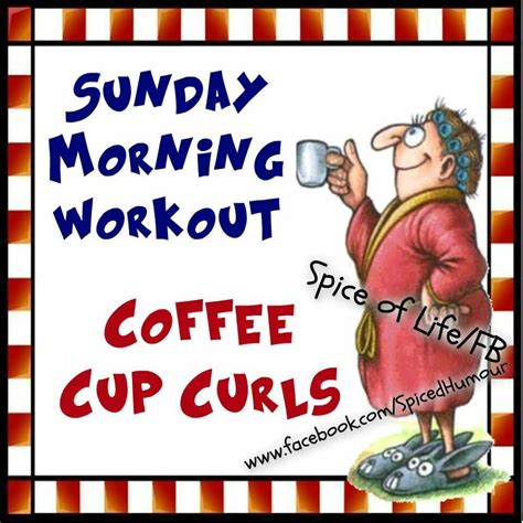 Funny Sunday Morning Coffee Quotes Shortquotes Cc