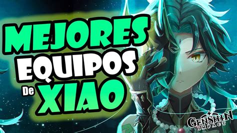 Con Estos Equipos Xiao Revientasuper Equipos De Xiao Mejores Equipos