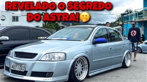 Astra Sedan Rebaixado Suspens O A Ar E Rodas Taludas Youtube