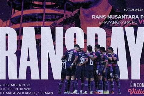 Nonton Rans Nusantara Vs Bhayangkara Fc Bri Liga Tayang Di Tv Online