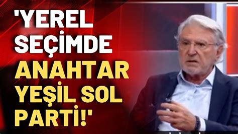 Muhalefetin yerel seçimde ittifak senaryoları Emin Şirin değerlendirdi