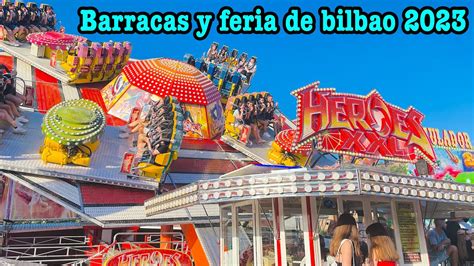 Barracas Y Feria De Bilbao Highlights Of Barracas Youtube