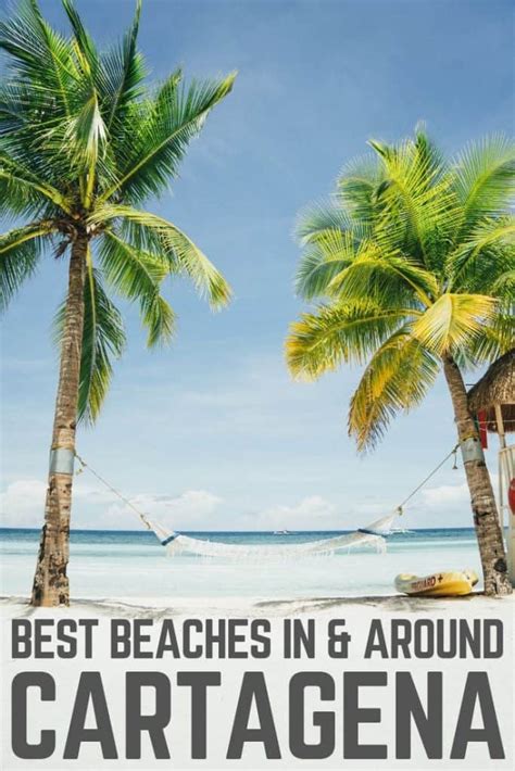 Best Beaches in and around Cartagena - Traveling Lifestyle