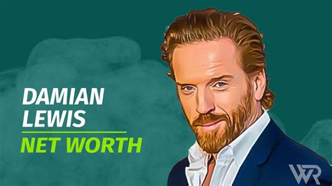 Damian Lewis Net Worth And Achievements Updated 2024 Wealth Rector