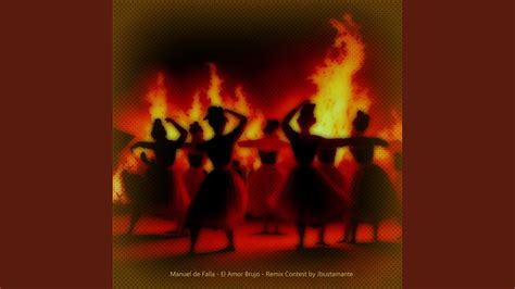 Amor Brujo Danza Ritual Del Fuego Youtube Music