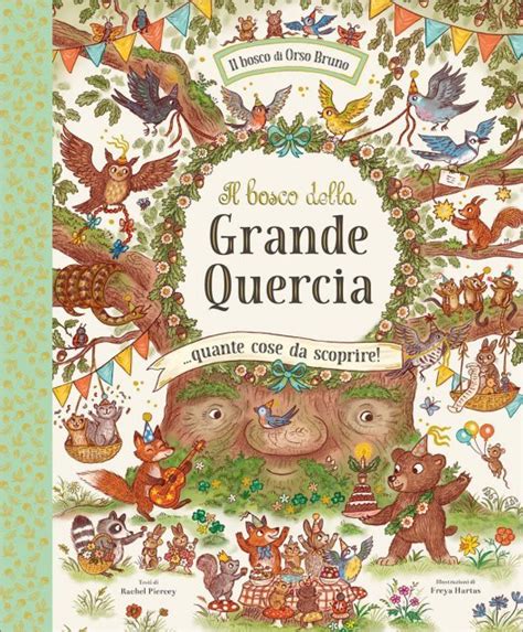 Il Bosco della Grande Quercia - Rachel Piercey - Libro