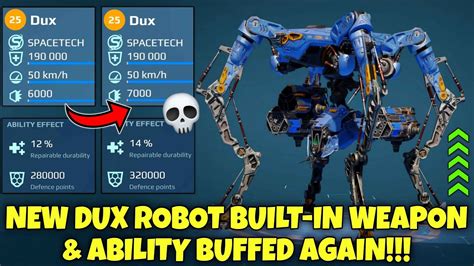 New Dux Robot Built In Weapon Ability Buffed Again War Robots